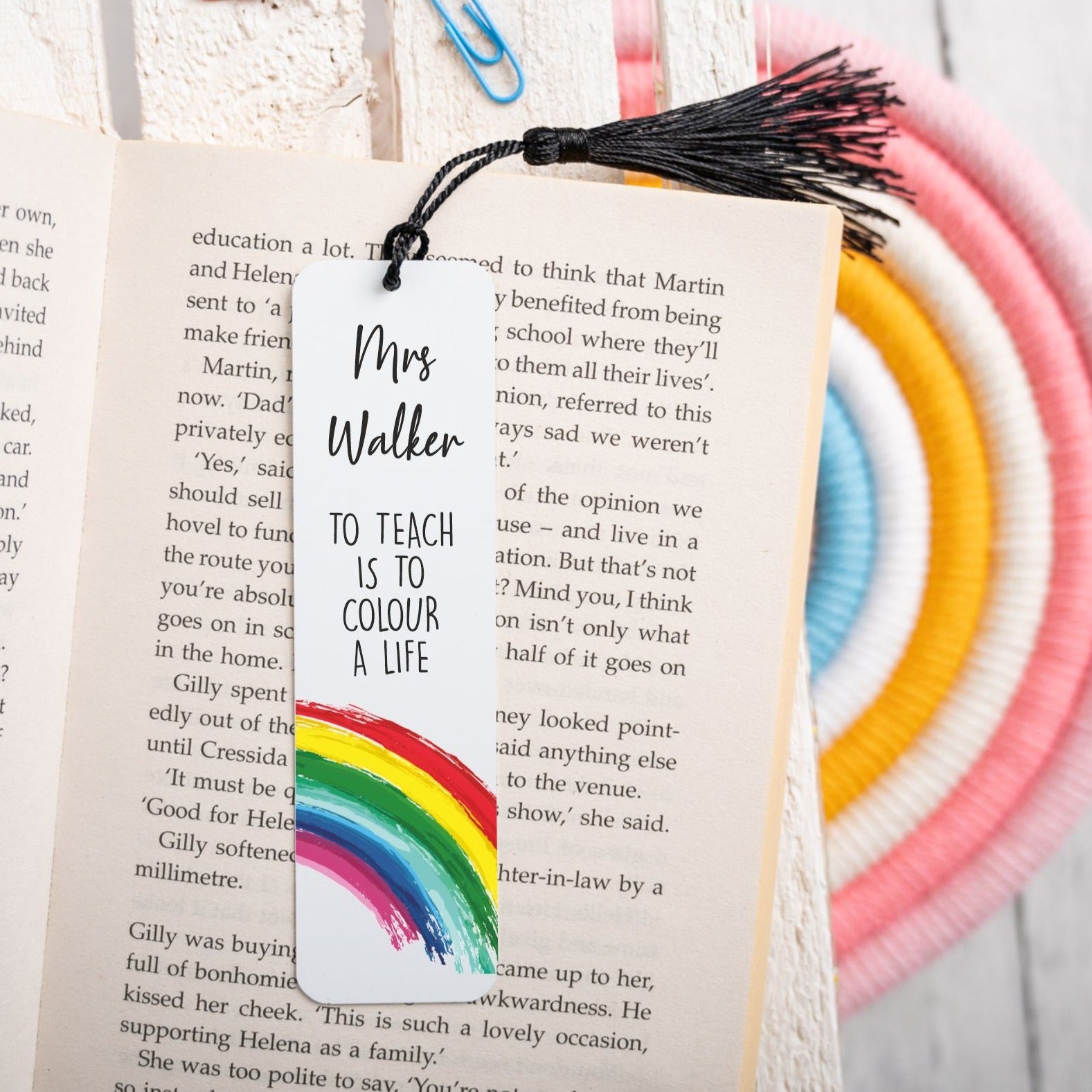 To Teach is to Colour a Life Rainbow Bookmark