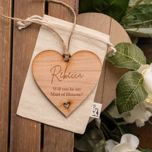 Maid of Honour Proposal Wooden Heart