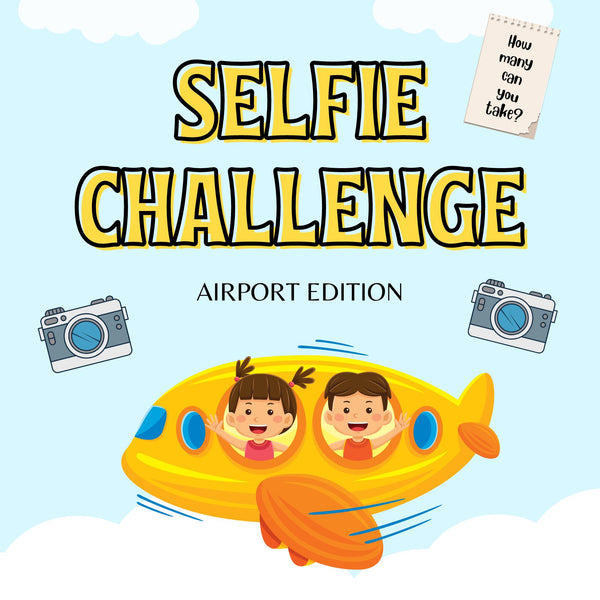 Selfie Challenge - Airport Edition Digital Download