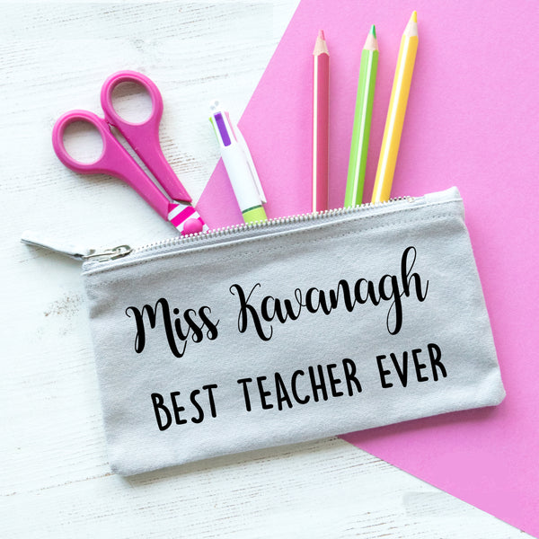 Best Teacher Ever Pencil Case
