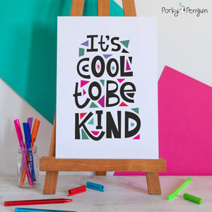 It's Cool To Be Kind