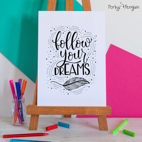 Follow Your Dreams
