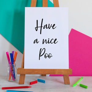 Have A Nice Poo Bathroom Print