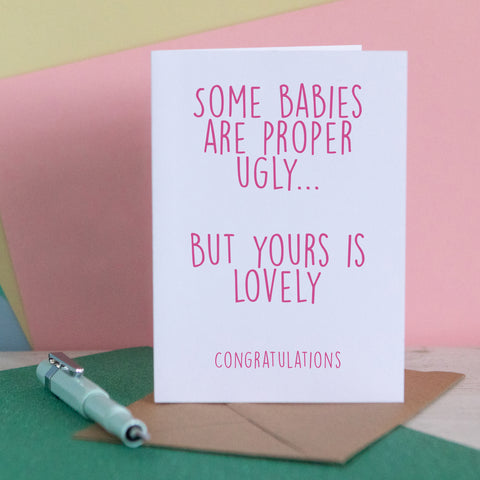 Some Babies Are Proper Ugly....