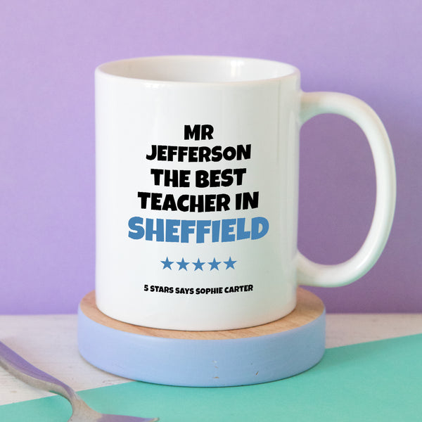 The Best Teacher in - Any Town - Mug