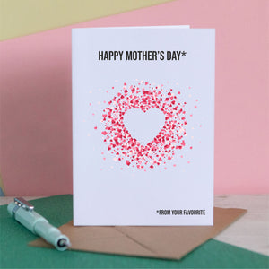 From Your Favourite Mother's Day Card