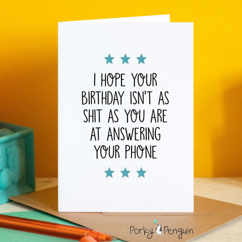 Hope Your Birthday Isn't As Shit....