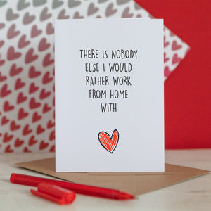 Work from Home Valentine Card