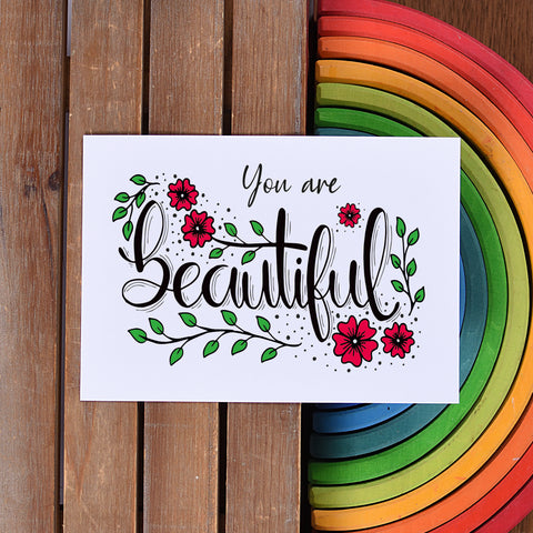 You Are Beautiful - Red Flowers