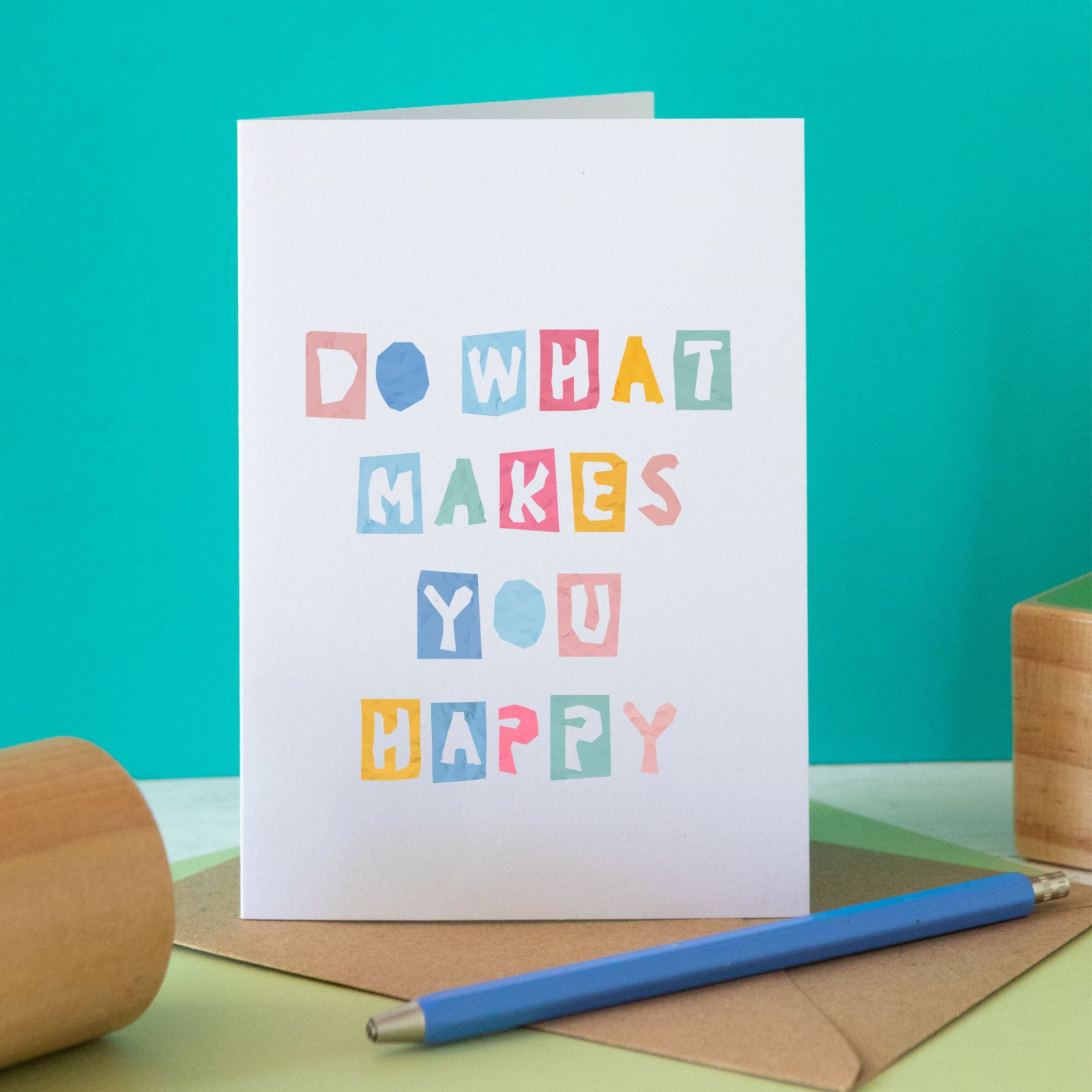 Do What Makes You Happy Card