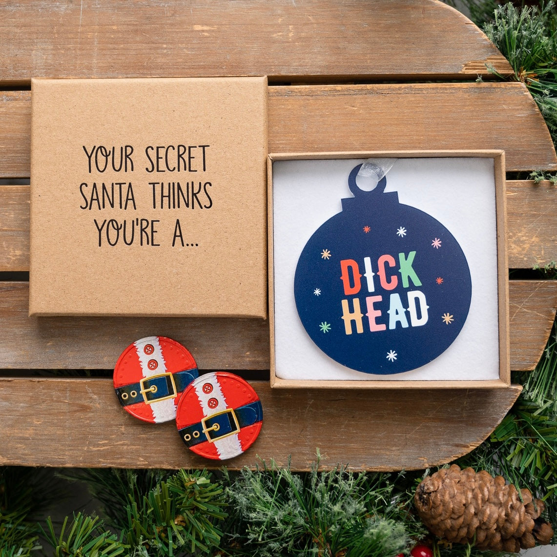 Secret Santa Thinks You’re a Dickhead Bauble