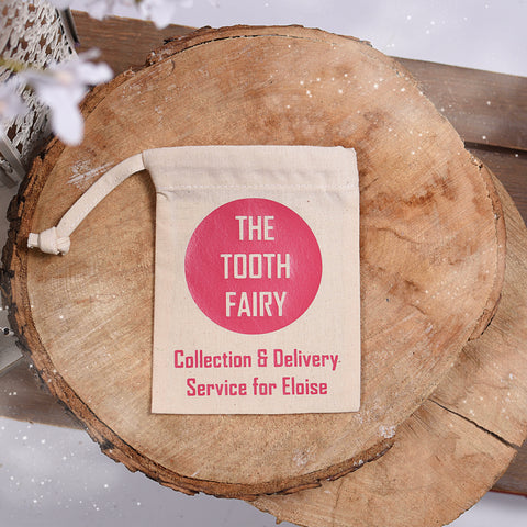 Collection & Delivery Service Tooth Fairy Bag